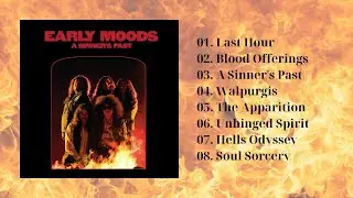Early Moods - A Sinner's Past (Full Album)
