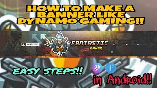 🔴HOW TO MAKE A BANNER LIKE DYNAMO GAMING!! | MUST WATCH |