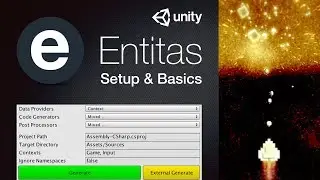 Учебное пособие по Entitas ECS Unity &mdash; настройка и основы