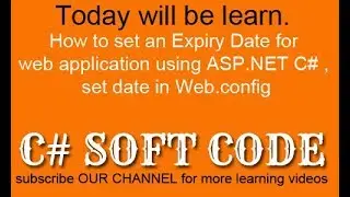 How to set an Expiry Date for web application using ASP.NET C#