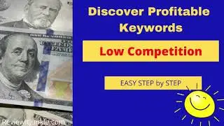 How to Find Profitable Low Competition Keywords with High Traffic