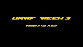 URWF Week 3 Teegan vs MBC