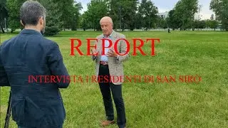Report Intervista i residenti di San Siro    Massimo Mazzonzelli