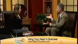 Mark C Crowley Speaking on Lead From the Heart: Transformational Leadership for the 21st Century