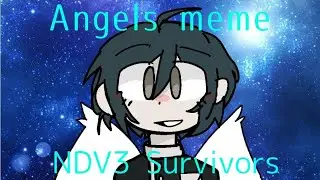 Angels meme - Danganronpa V3 SPOILERS (NDV3 Survivors and Mastermind)