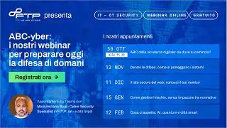 Webinar ABC-yber - EP 01: L'ABC della Cyber Security