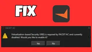 Исправление ошибки &laquo;Virtualization-Based Security (VBS) Disabled&raquo; в FACEIT AC | 100% работает
