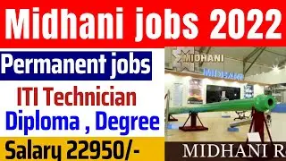 Midhani Recruitment 2022 || Midhani ITI Diploma Degree jobs || Midhani ITI Technician Permanent jobs