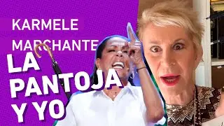 Karmele Marchante _ La PANTOJA y yo.