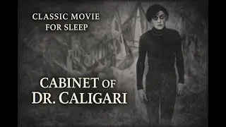 Classic Horror for Sleep | The Cabinet of Dr. Caligari (1920) | Public Domain
