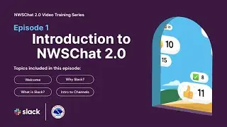 Episode 1:  Introduction to Slack