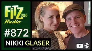 Nikki Glaser (Fitzdog Radio #872) | Greg Fitzsimmons