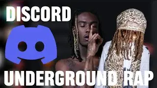 Discord Underground Rap is BETTER than you expect