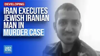 Iran executes Jewish Iranian man in murder case: NGO | Dawn News English