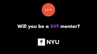 Mentors: NYU SVF + Brett Rochkind (Partner @ CRV)