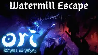 Ori and the Will of the Wisps - Watermill Escape