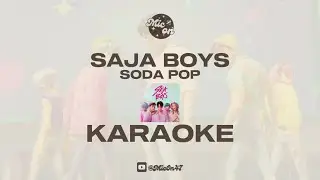 SAJA BOYS - SODA POP - KARAOKE