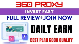 New Earning Project |&bull;  360PROXY &bull;|  PROXY IP&bull; GLOBAL REGISTER NOW BEST PLAN TO BUY WEBSITE 2023