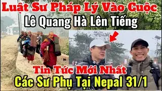 Lê Quang Hà Lên Tiếng Đính Chính Nhờ Luật Sư Vào Cuộc Pháp Lý |Tin Tức Mới Nhất Các Sư Phụ Tại Nepal