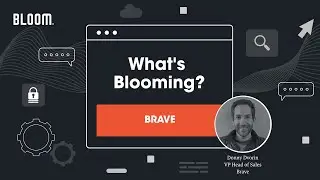 Learn More About The Privacy-First Browser Brave | What's Blooming