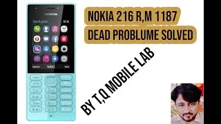 Nokia 216 Rm1187 Dead Solution By T.Q Lab Mobile