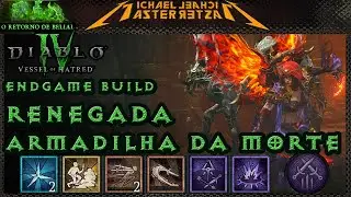 Diablo IV Endgame Build: Renegada - Armadilha da Morte!