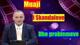 MUAJI SHTATOR MUAJI I SPROVAVE TE MEDHAJA DHE SKANDALEVE EKLIPSET DHE HENA E  RE  SI DHE HENA E PLOT