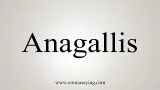How To Say Anagallis