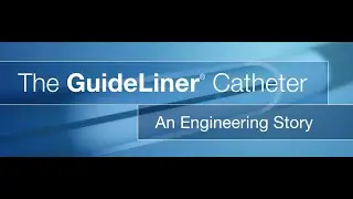 GuideLiner&reg; V3 Catheter: The Engineering Behind the Half-Pipe