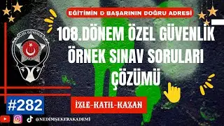 ÖZEL GÜVENLİK 108.DÖNEM (27 NİSAN 2024) ÖRNEK SINAV SORULARI-282