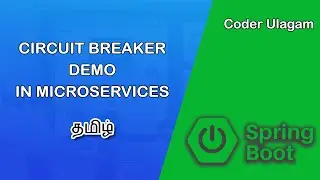 Microservices Circuit Breaker using Resilience4j - Tamil
