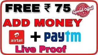 Paytm + Airtel ₹75 Add money Offer || Airtel Cash back on UPI || Airtel Cash back offer today ||