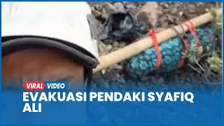 Detik-detik Evakuasi Syafiq Ali dari Gunung Slamet Butuh 15 Jam, Ditemukan Tak Jauh dari Rekannya