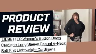 LILBETTER Women's Button Down Lightweight Cardigans Sweater REVIEW!