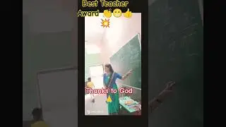 Best Teacher award 👏😀👍#youtubeshorts #viral #trending #song #shorts #bestaward #bandeyaa