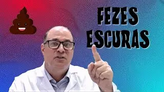 FEZES ESCURAS