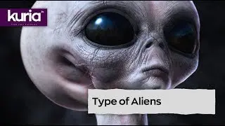 Type of Aliens - KuriaTV