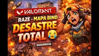 BIND + RAZE = DESASTRE TOTAL 🔥DEU TUDO ERRADO💣 | VALORANT