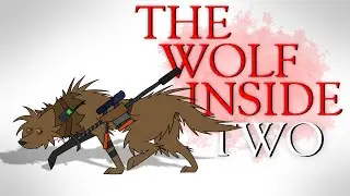 The Wolf Inside // Episode Two (ANIMATION)