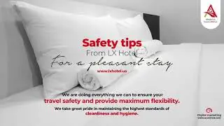 Safety tips from LX Hotel for a pleasant stay