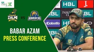 Babar Azam Press Conference - Karachi Kings vs Peshawar Zalmi | HBL PSL 10