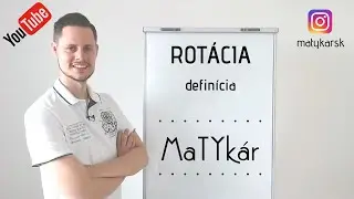 ROTÁCIA - definícia