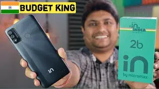 Micromax IN 2b Unboxing & First Impressions ⚡ | Best Indian Smartphone in Budget.... But?
