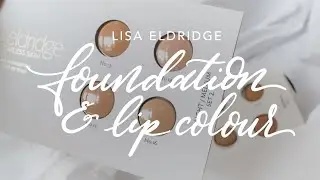 LISA ELDRIDGE FOUNDATION & LIP COLOURS 2021 | Unboxing and trying on True Velvet and Seamless Skin