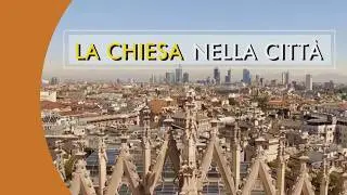 La Chiesa nella Citt&agrave; | 22 gennaio5 febbraio 2026