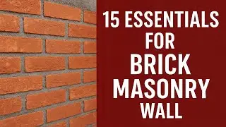 15 Essential Tips for Building a 4'' Thick Brick Masonry Wall: Expert Construction Guide