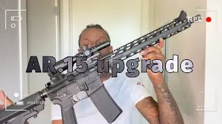 🔥AR.15￼ upgrade 🔥(2022 ￼gun collection)￼