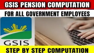 ✅All Government Employees: Tamang Paraan ng Pagcompute ng GSIS Pension