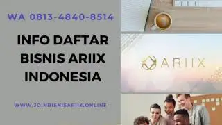 ARIIX MADIUN (WA) 0813-4840-8514 | INFO CARA DAFTAR DAN GABUNG JOIN BISNIS ARIIX MADIUN