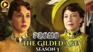 The Gilded Age Season 3 Midseason Trailer (HD) HBO period drama series   Release Date Update